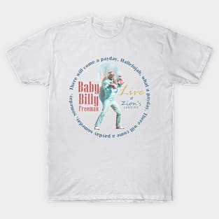 Baby Billy Freeman Live at Zion's Landing / There'll Come a Payday Song 2 T-Shirt